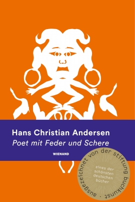 Hans Christian Andersen. Poet mit Feder und Schere