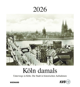 Köln damals 2026