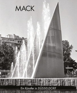 Heinz Mack. Ein Künstler in Düsseldorf