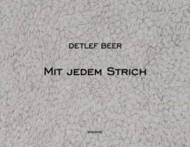Detlef Beer. Mit jedem Strich