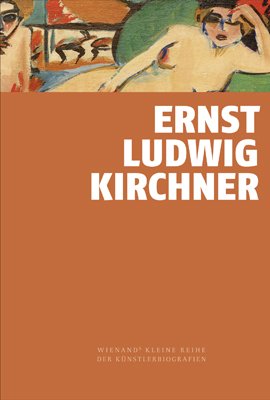 Doris Hansmann: Ernst Ludwig Kirchner