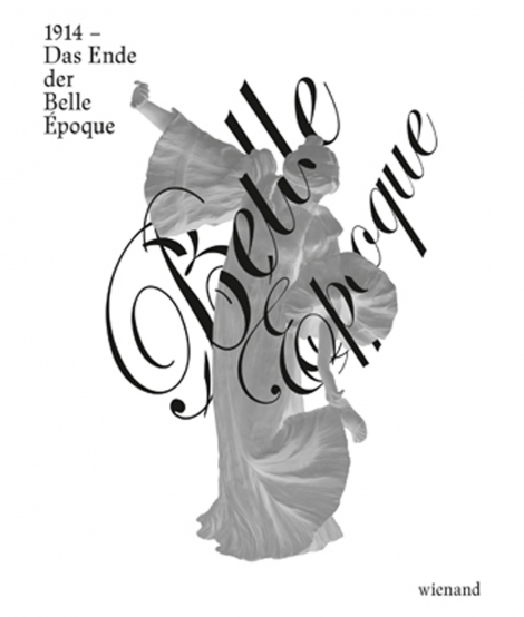 : 1914 - Das Ende der Belle Époque 