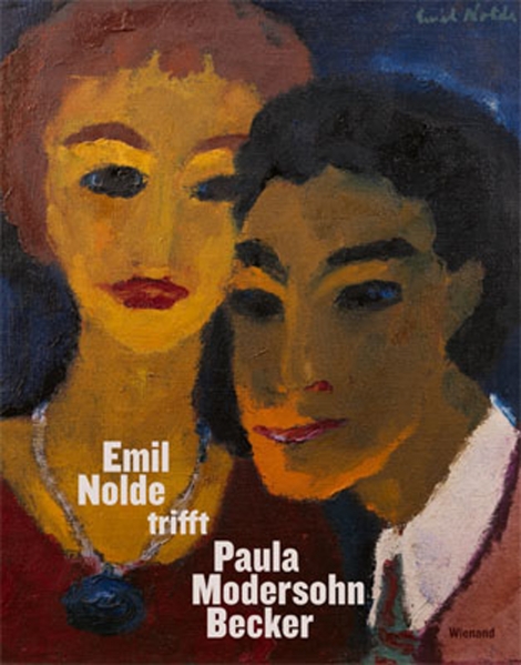 : Emil Nolde trifft Paula Modersohn-Becker 
