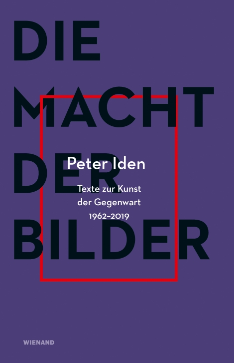: Peter Iden. Die Macht der Bilder 