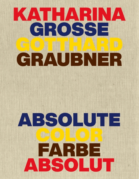 Eva Schmidt: Katharina Grosse x Gotthard Graubner 