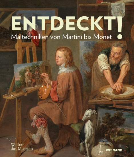 : Entdeckt! Maltechniken von Martini bis Monet 