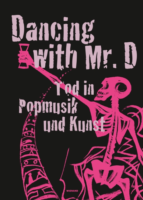 : Dancing with Mr. D. Tod in Popmusik und Kunst 