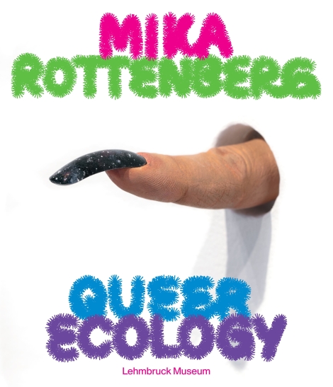 : Mika Rottenberg. Queer Ecology 