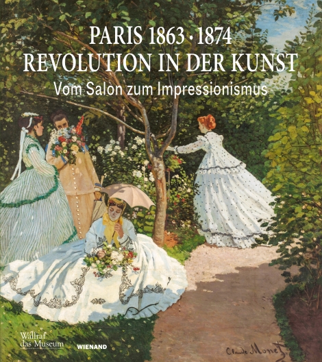 : Paris 1863 · 1874: Revolution in der Kunst 
