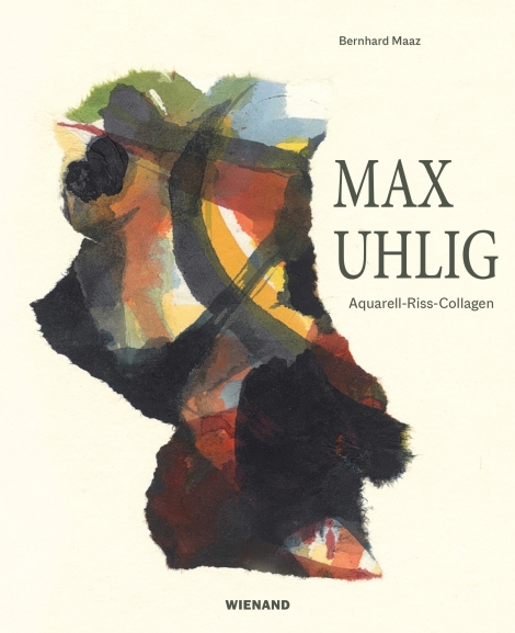 Bernhard Maaz: Max Uhlig 