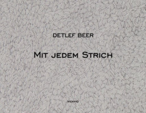 : Detlef Beer. Mit jedem Strich 