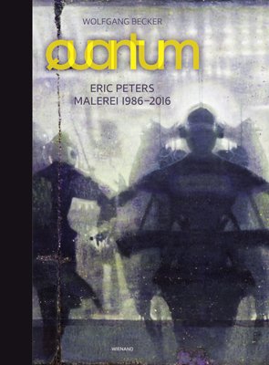 Wolfgang Becker: Eric Peters. Quantum 
