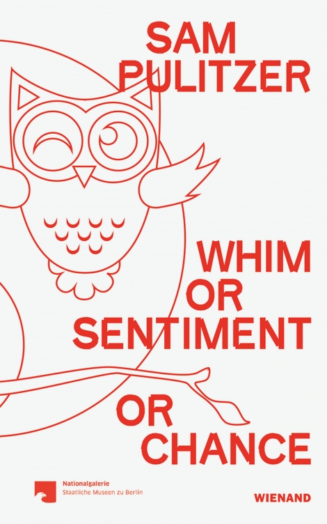 : Sam Pulitzer. Whim or Sentiment or Chance 