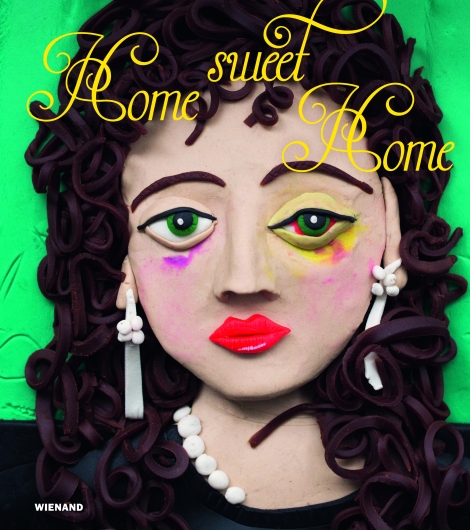 : HOME SWEET HOME. Zuhause sein von 1900 bis heute 