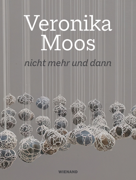 : Veronika Moos. nicht mehr und dann 