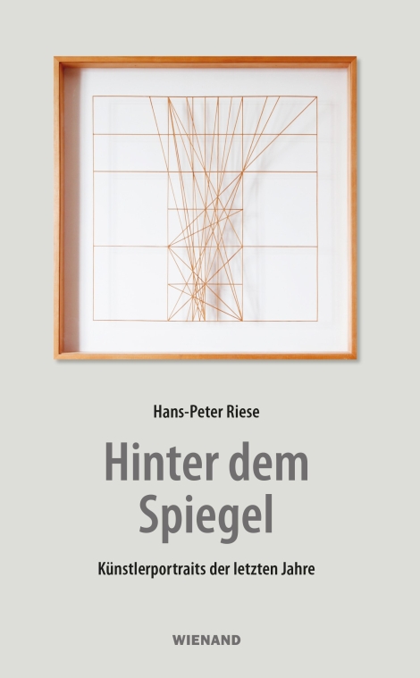 Hans-Peter Riese: Hinter dem Spiegel 