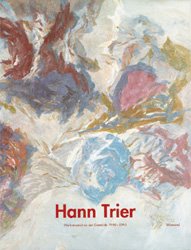 : Hann Trier. Gemälde 1990-1995 