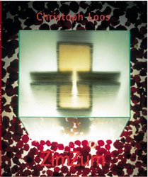 : Christoph Loos. ZimZum 